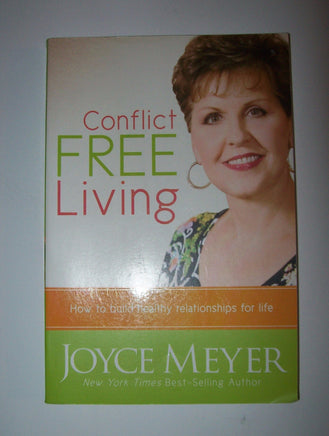Conflict Free Living By Joyce Meyer PB-We Got Character