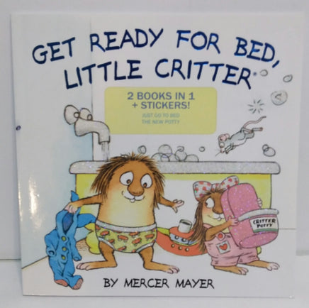 Get Ready For Bed Little Critter (Paperback) Book By Mercer Mayer-We Got Character