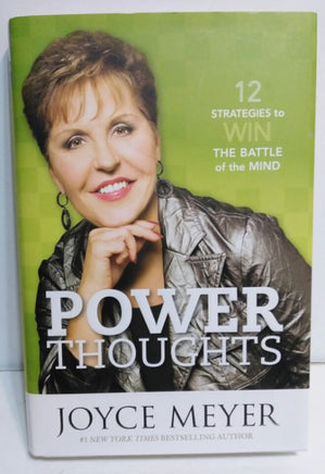 Power Thoughts: 12 Strategies to Win the Battle of the Mind by Joyce Meyer-We Got Character