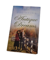 Antique Dreams (Heartsong Presents) Amber Stockton